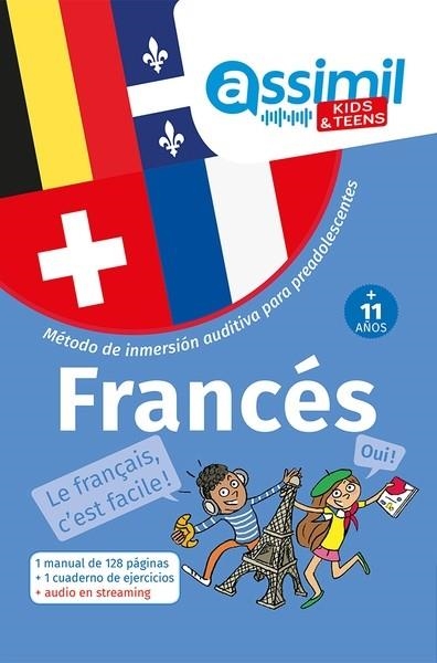FRANCÉS : MÉTODO DE INMERSION AUDITIVA PARA PREADOLESCENTES : + 11 ANOS | 9782700509182