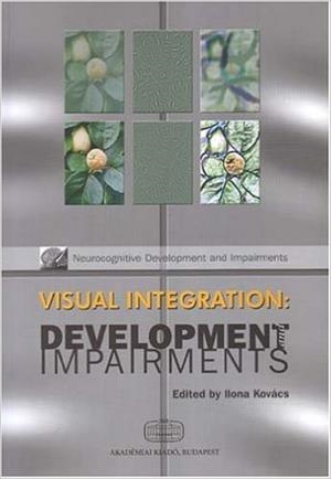 VISIUAL INTEGRATION DEVELOPMENT AND IMPAIRMENTS NEU | 9789630581721
