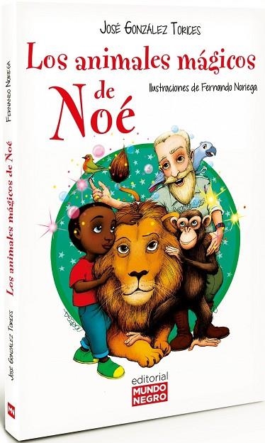 LOS ANIMALES MÁGICOS DE NOÉ | 9788472952584