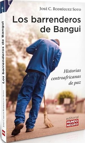 LOS BARRENDEROS DE BANGUI | 9788472952843