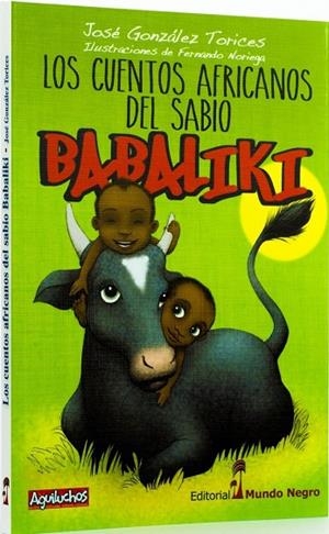 LOS CUENTOS AFRICANOS DEL SABIO BABALIKI | 9788472952430