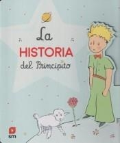 LA HISTORIA DEL PRINCIPITO | 9788413185477