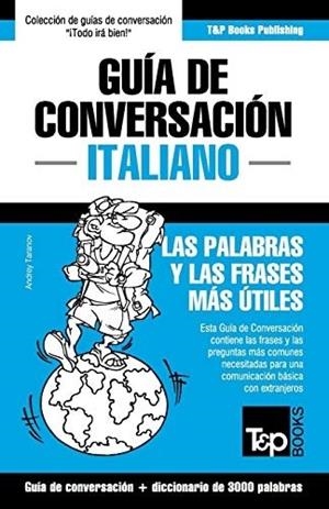 GUIA DE CONVERSACION ESPAÑOL-ITALIANO | 9781784926588