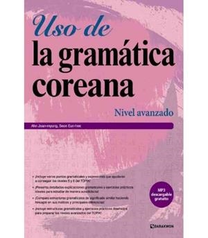USO DE LA GRAMÁTICA COREANA - NIVEL AVANZADO | 9788927732815