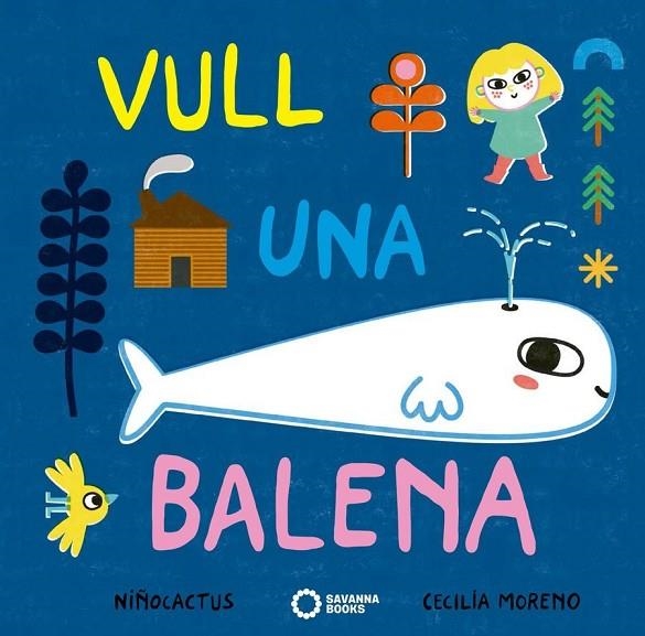 VULL UNA BALENA | 9788494777899
