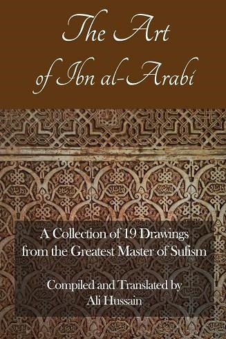 THE ART OF IBN AL-ARABI | 9781792981968