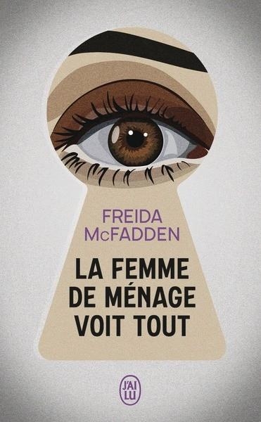 LA FEMME DE MÉNAGE VOIT TOUT | 9782290415634