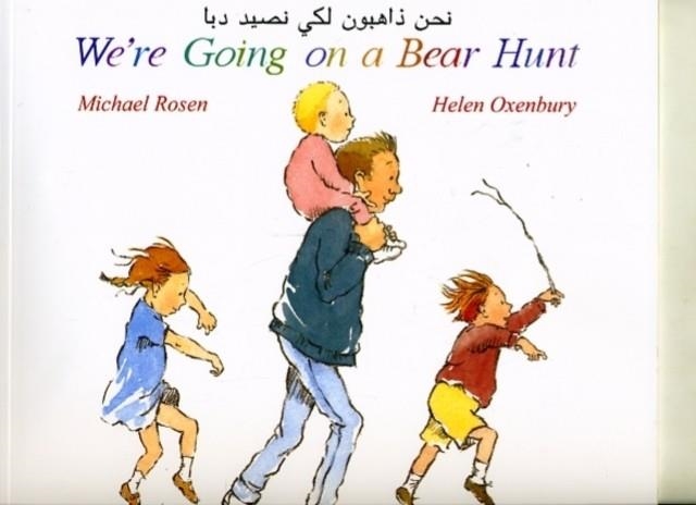 WE'RE GOING ON A BEAR HUNT IN ARABIC AND ENGLISH | 9781852697075