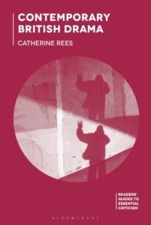 CONTEMPORARY BRITISH DRAMA | 9781137610270
