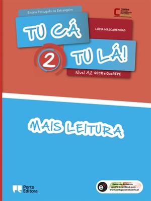 TU CÁ TU LÁ! - NÍVEL A2 VOL. 2 (PACK MANUAL VOL. 2+MAIS LEITURA VOL. 2+MANUAL DIGITAL DO ALUNO) | 9789720302441