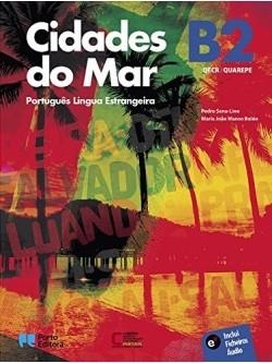 CIDADES DO MAR NÍVEL B2 (LIBRO+CADERNO DE ATIVIDADES+MANUAL DIGITAL DO ALUNO) | 9789720406729
