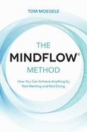 THE MINDFLOW(C) METHOD | 9781401960650