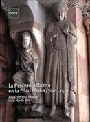 LA PENÍNSULA IBÉRICA EN LA EDAD MEDIA (700-1250) | 9788436274004