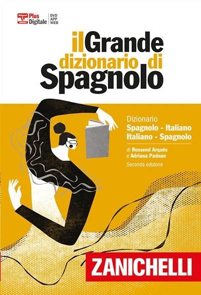 IL GRANDE DIZIONARIO DI SPAGNOLO (CON DVD) | 9788808517357