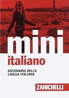 IL MINI DI ITALIANO. DIZIONARIO DELLA LINGUA ITALIANA | 9788808720993