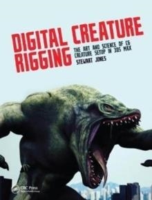 DIGITAL CREATURE RIGGING | 9781138428560