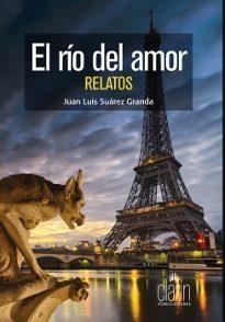 EL RIO DEL AMOR. RELATOS | 9788416093045