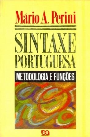 SINTAXE PORTUGUESA: METODOLOGIA E FUNÇOES | 9788508035120