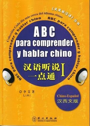 ABC PARA COMPRENDER Y HABLAR CHINO (LIB+CASS) | 9787887181459