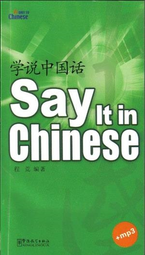 SAY IT IN CHINESE (1CD) | 9787802003989