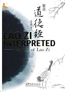 LAO ZI INTERPRETED (ED. BILINGÜE CHINO-INGLÉS) | 9787802006270