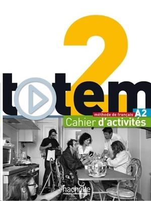 TOTEM 2 A2 - CAHIER D'ACTIVITÉS + 2 CD AUDIO | 9782011560568