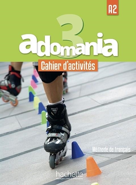 ADOMANIA 3 - CAHIER D'ACTIVITES+CD AUDIO+PARCOURS DIGITAL (A2) | 9782014015430