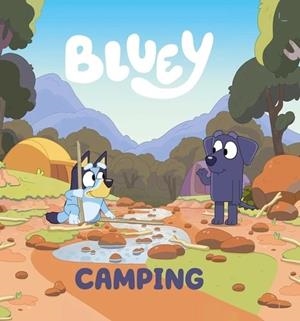 BLUEY - CAMPING | 9782017246657