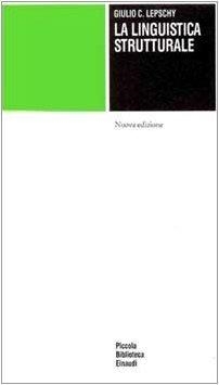 LA LINGÜISTICA STRUTTURALE | 9788806117962