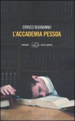 L'ACCADEMIA PESSOA | 9788806188832
