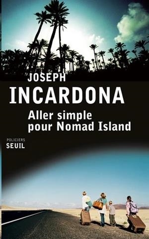 ALLER SIMPLE POUR NOMAD ISLAND | 9782021079920