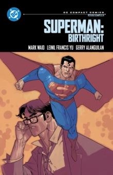 SUPERMAN: BIRTHRIGHT: DC COMPACT COMICS EDITION | 9781799501916 | MARK WAID, GERRY ALANGUILAN