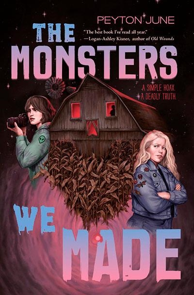 THE MONSTERS WE MADE | 9781324083436 | PEYTON JUNE