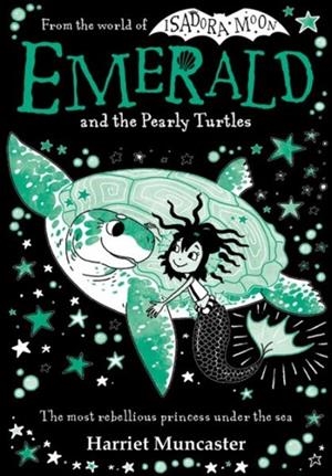 EMERALD AND THE PEARLY TURTLES | 9781382073028 | HARRIET MUNCASTER