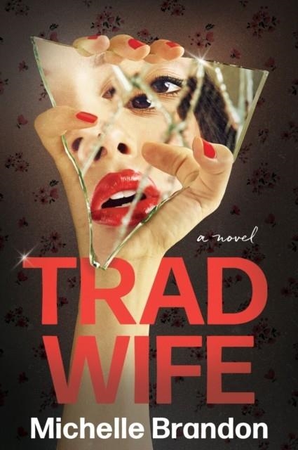 TRADWIFE | 9780063470538 | MICHELLE BRANDON