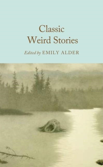 CLASSIC WEIRD STORIES | 9781035072170 | EMILY ALDER