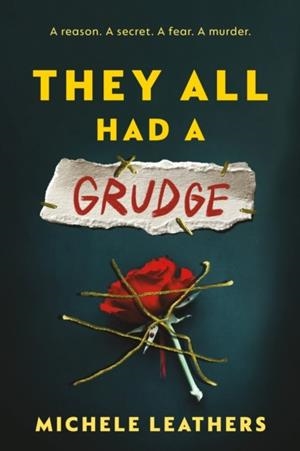 THEY ALL HAD A GRUDGE | 9781464274183 | MICHELE LEATHERS