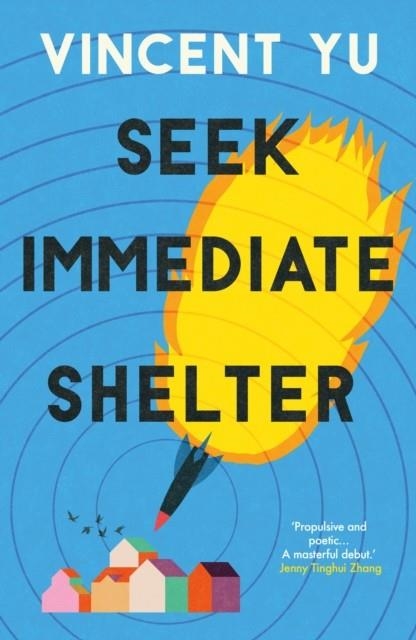 SEEK IMMEDIATE SHELTER | 9780715656334 | VINCENT YU