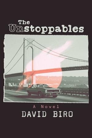 THE UNSTOPPABLES | 9798895656259 | DAVID BIRO