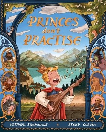PRINCES DON'T PRACTISE | 9781035082476 | SIMMONDS AND COLVIN