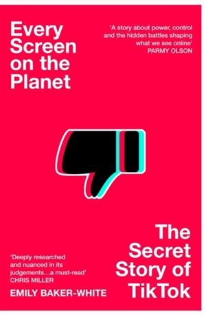 EVERY SCREEN ON THE PLANET | 9781035049288 | EMILY BAKER-WHITE