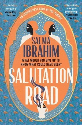 SALUTATION ROAD | 9781035044368 | SALMA IBRAHIM