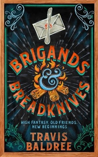 BRIGANDS AND BREADKNIVES | 9781035035960 | TRAVIS BALDREE