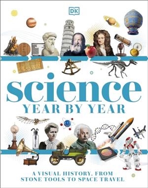 SCIENCE YEAR BY YEAR (KIDS) | 9780241692103 | VARIOUS