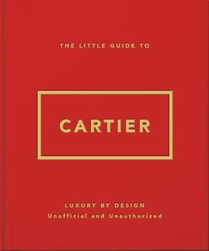 THE LITTLE GUIDE TO CARTIER | 9781035442089 | OH