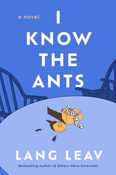 I KNOW THE ANTS | 9780063382039 | LANG LEAV