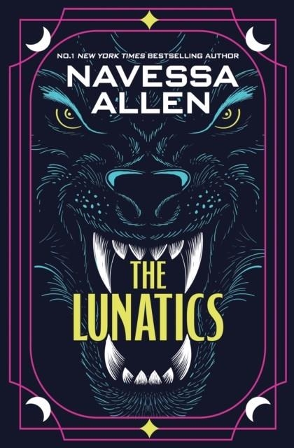 THE LUNATICS | 9781529452778 | NAVESSA ALLEN