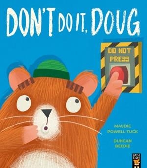 DON'T DO IT DOUG | 9781801048620 | POWELL-TUCK AND BEEDIE