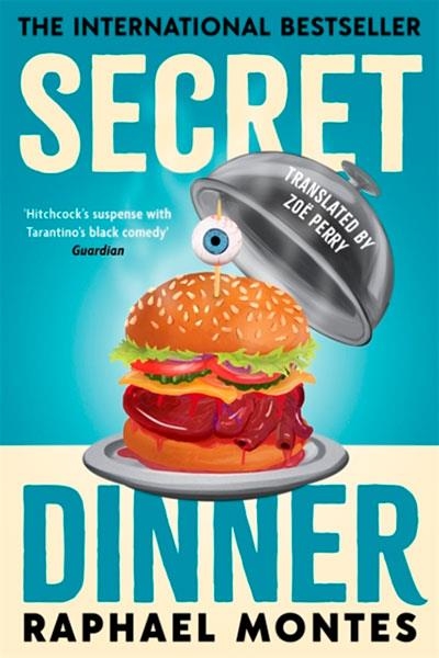 SECRET DINNER | 9781806174072 | RAPHAEL MONTES