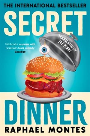 SECRET DINNER | 9781806174072 | RAPHAEL MONTES